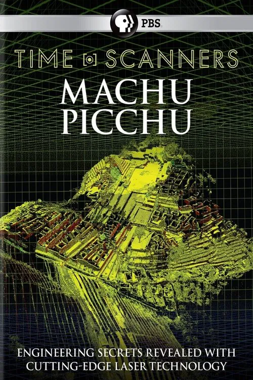 Time Scanners: Macchu Picchu poster