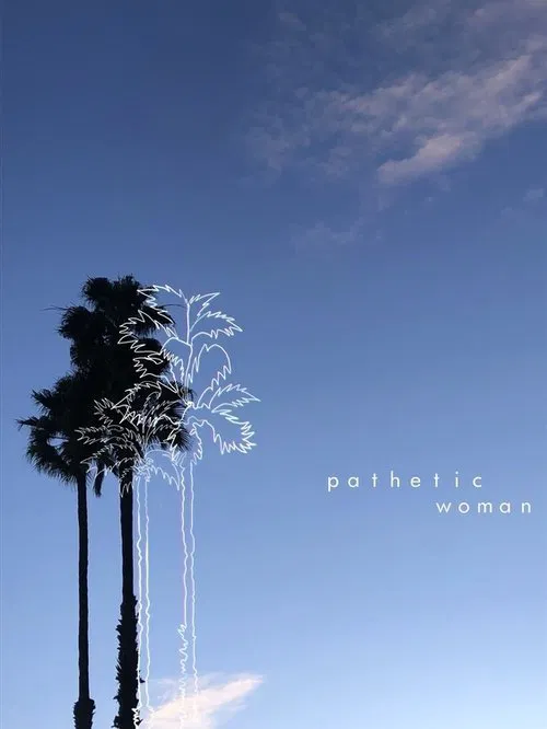 Pathetic Woman poster