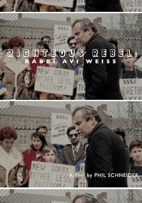Righteous Rebel: Rabbi Avi Weiss poster