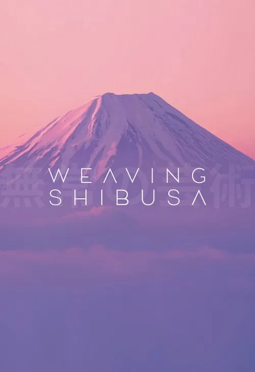 Weaving Shibusa poster
