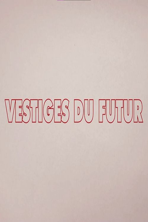 Remains of the Future poster