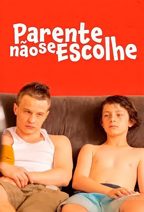 Parente Não se Escolhe poster