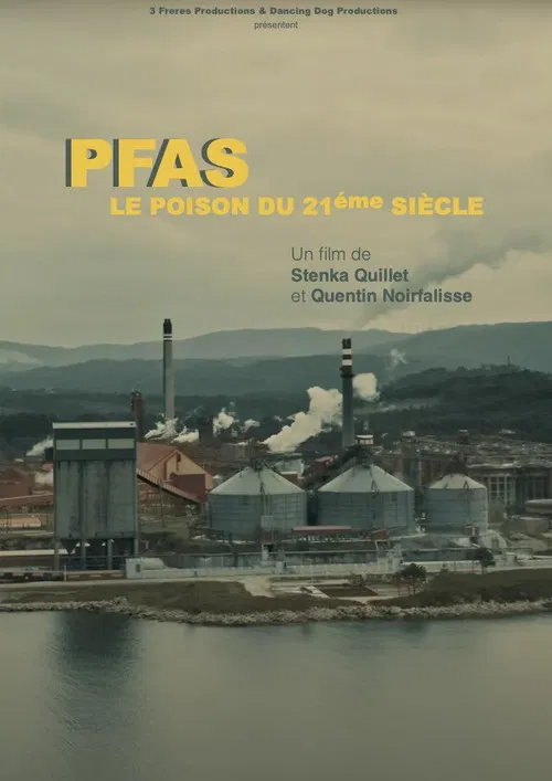 PFAS: How manufacturers are poisoning us poster