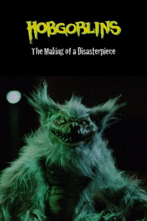 Hobgoblins: The Making of a DisasterPiece poster