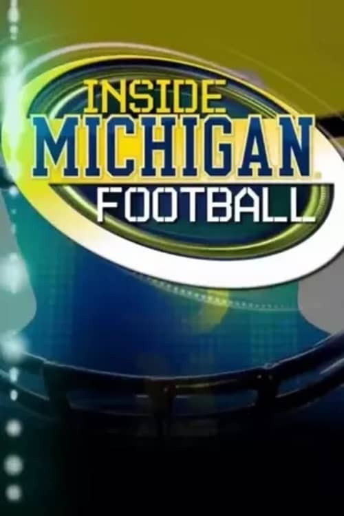 Inside Michigan Football poster