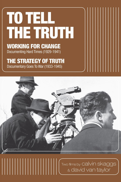 To Tell the Truth: A History of Documentary Film (1928-1946) poster