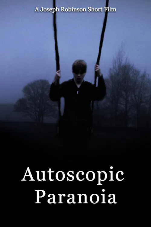 Autoscopic Paranoia poster