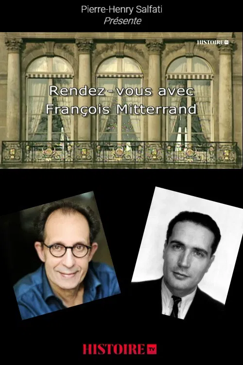 Rendez-vous avec François Mitterrand poster