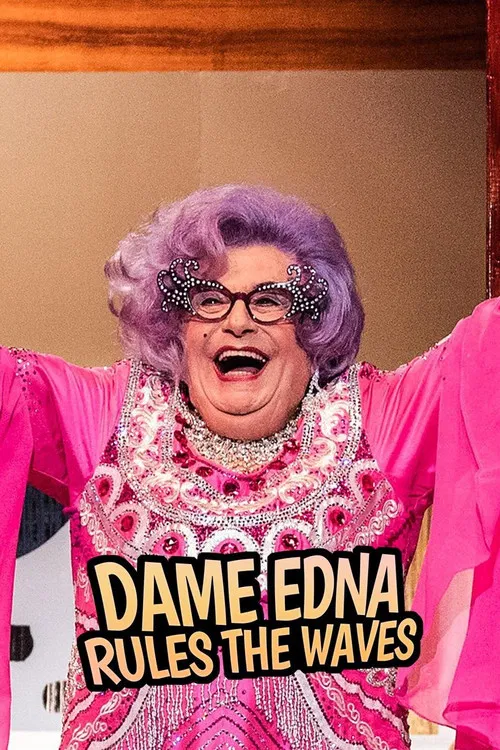 Dame Edna Rules The Waves poster
