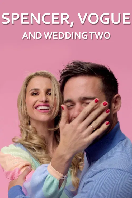 Spencer, Vogue and Wedding Two poster