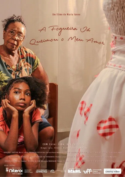 A Fogueira Já Queimou o Meu Amor poster