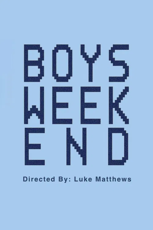 Boys Weekend poster