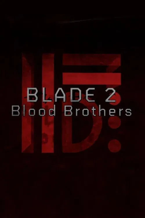 Blade II: Blood Brothers poster