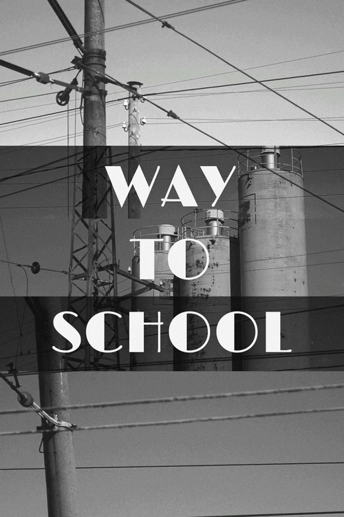 Way to School poster