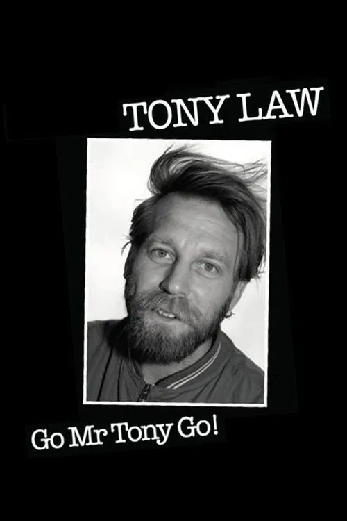 Tony Law: Go! Mr Tony Go! poster