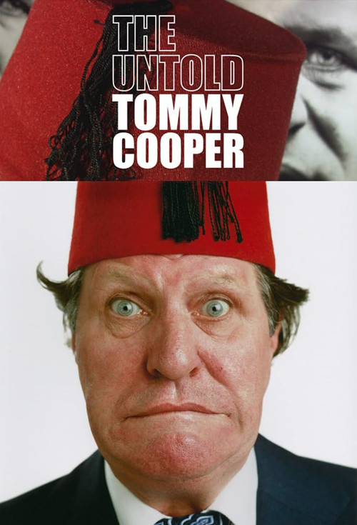 The Untold Tommy Cooper poster