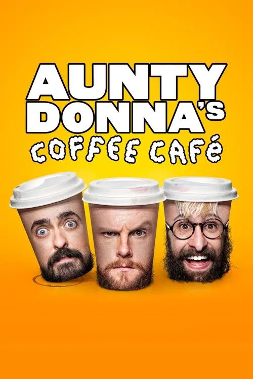 Aunty Donna's Coffee Cafe poster