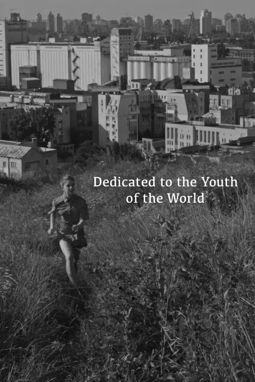 Dedicated To The Youth Of The World poster