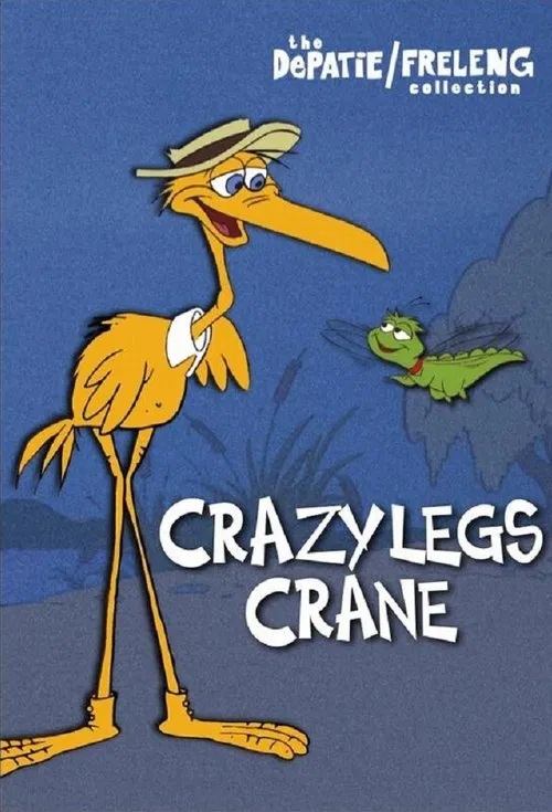 The DePatie/Frelang Collection: Crazylegs Crane poster