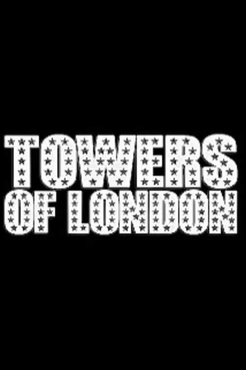 The Towers of London poster