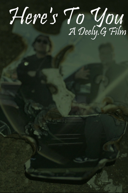 Here's To You poster