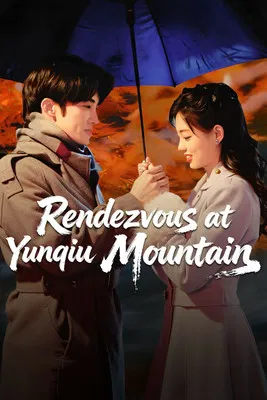 Rendezvous at Yunqiu Mountain poster