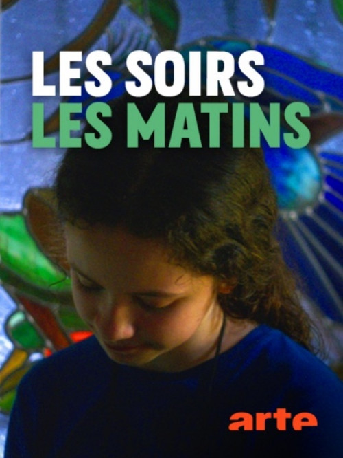 Les soirs, les matins poster