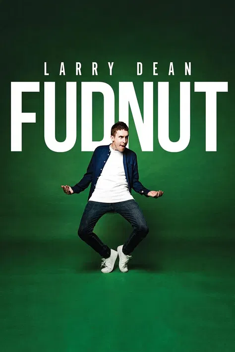 Larry Dean: Fudnut poster
