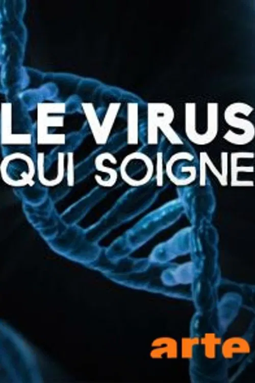 Le virus qui soigne poster