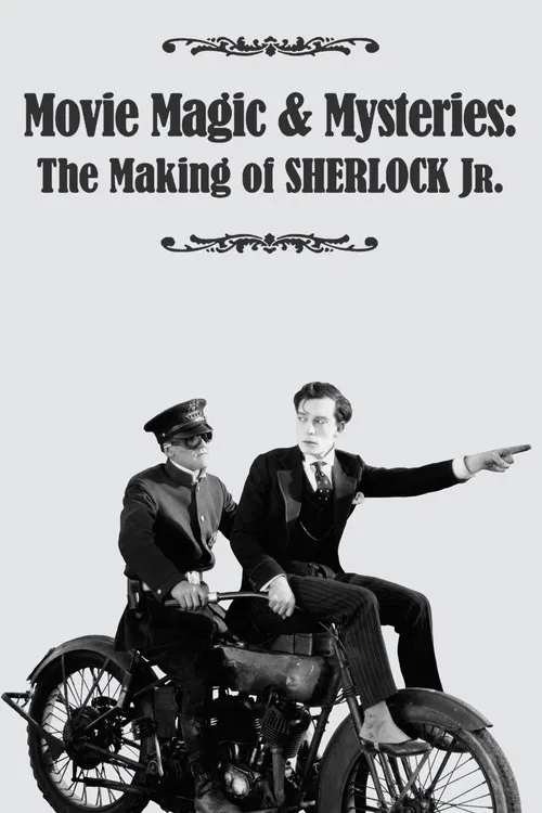 Movie Magic & Mysteries: The Making of Sherlock Jr. poster