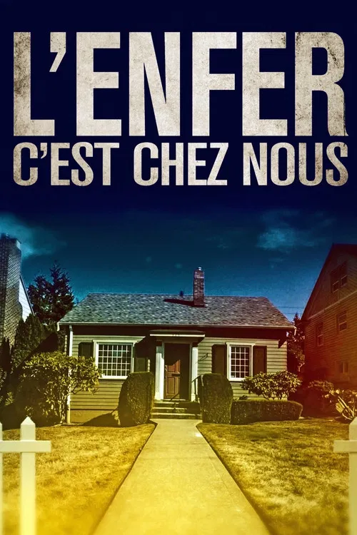 L'enfer, c'est chez nous poster
