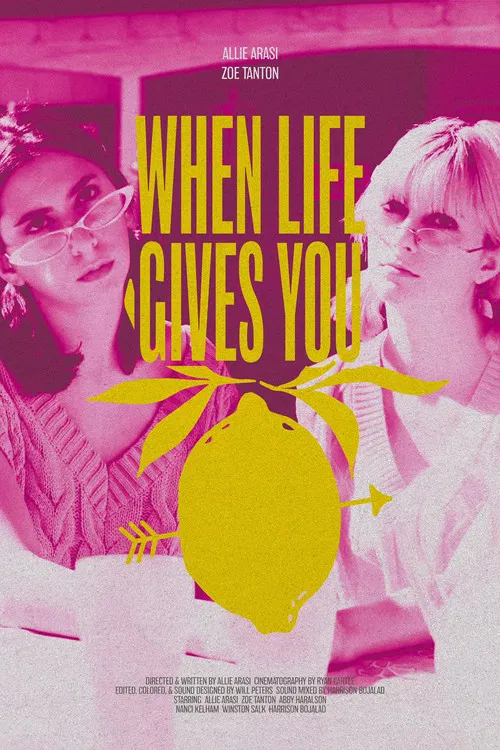 When Life Gives You Lemons poster