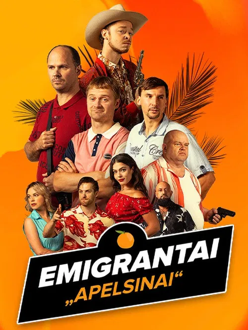 Emigrantai. Apelsinai poster