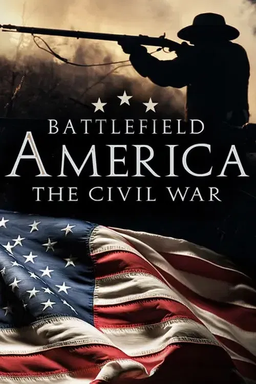 Battlefield America: The Civil War poster