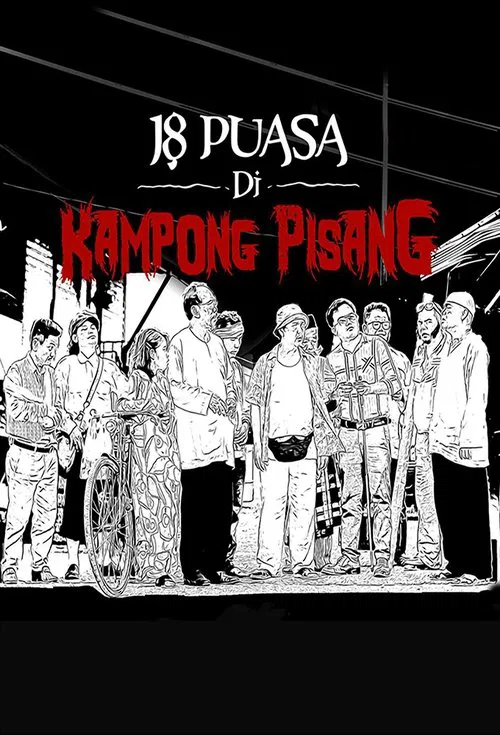 18 Puasa Di Kampong Pisang poster
