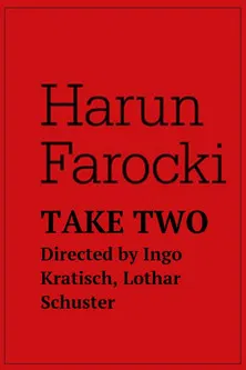 Harun Farocki - Take Two poster