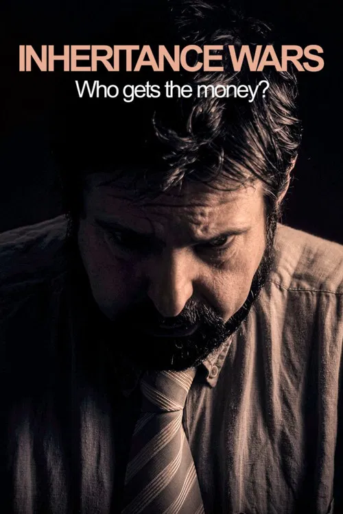 Inheritance Wars: Who Gets the Money? poster