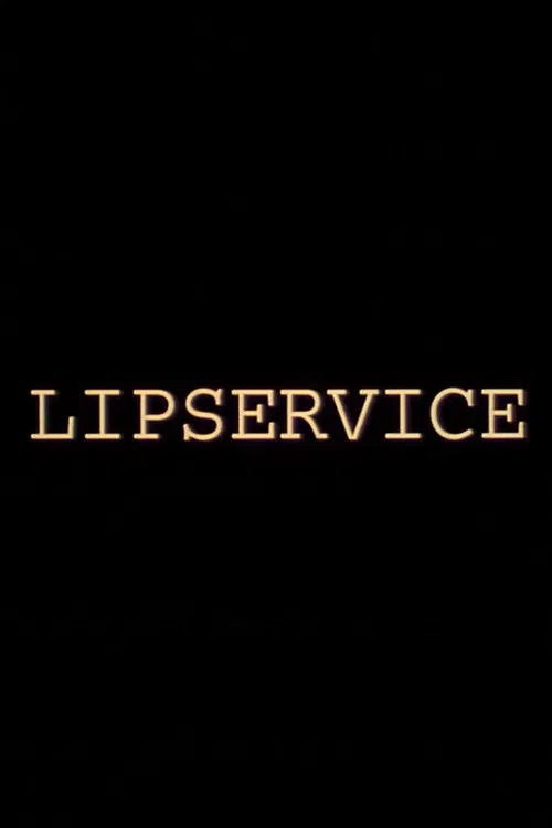 Lipservice poster