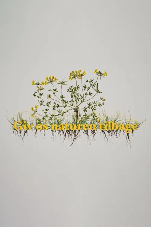 Giv os naturen tilbage poster