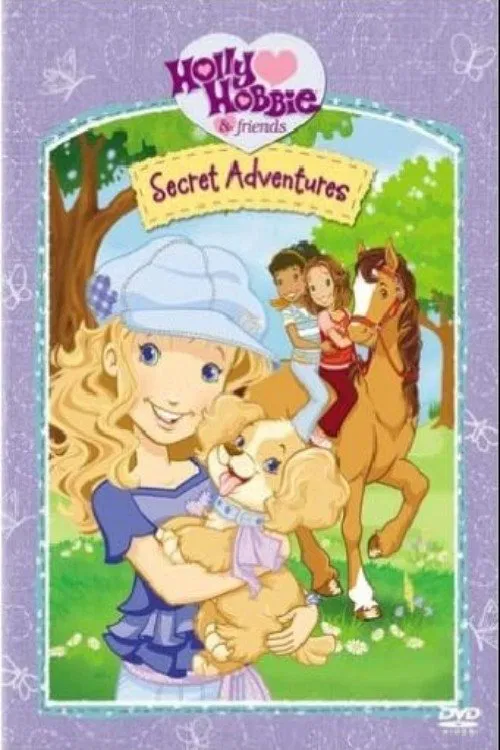 Holly Hobbie and Friends: Secret Adventures poster