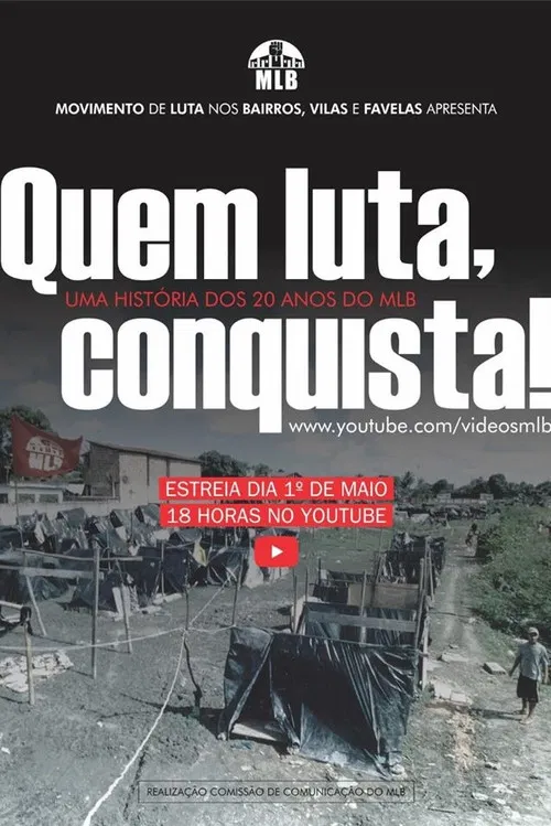 Quem Luta, Conquista! poster