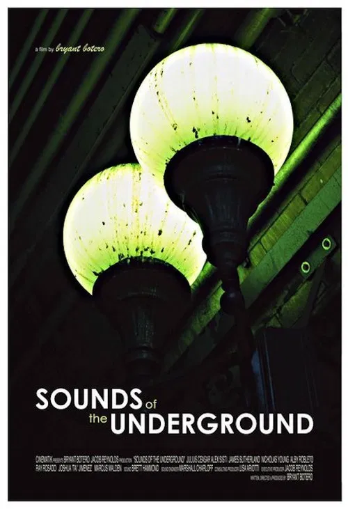 The Sounds of the Underground poster