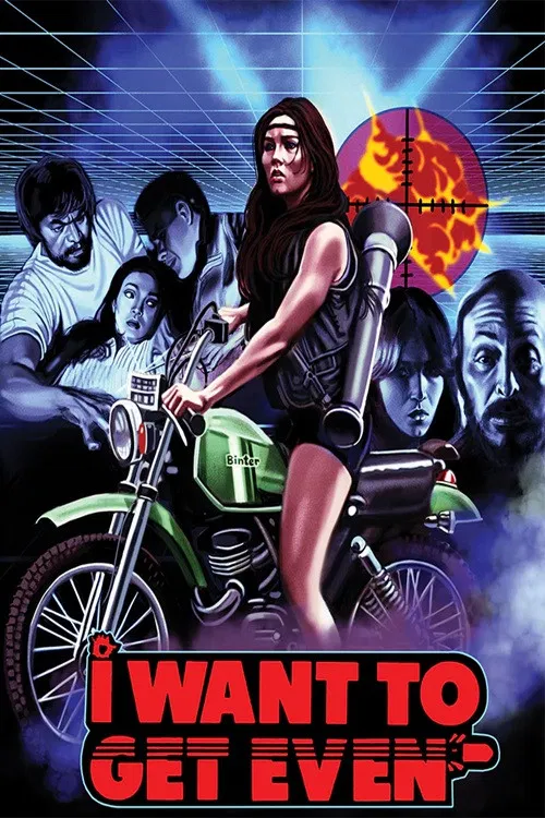 I Want to Get Even poster