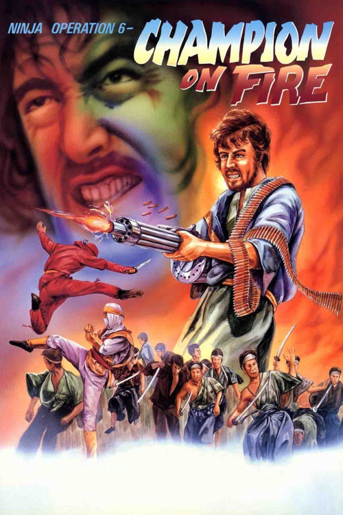 Ninja Operation 6: Champion on Fire poster