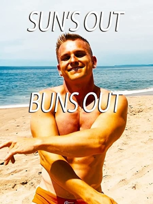 Sun's Out Buns Out poster