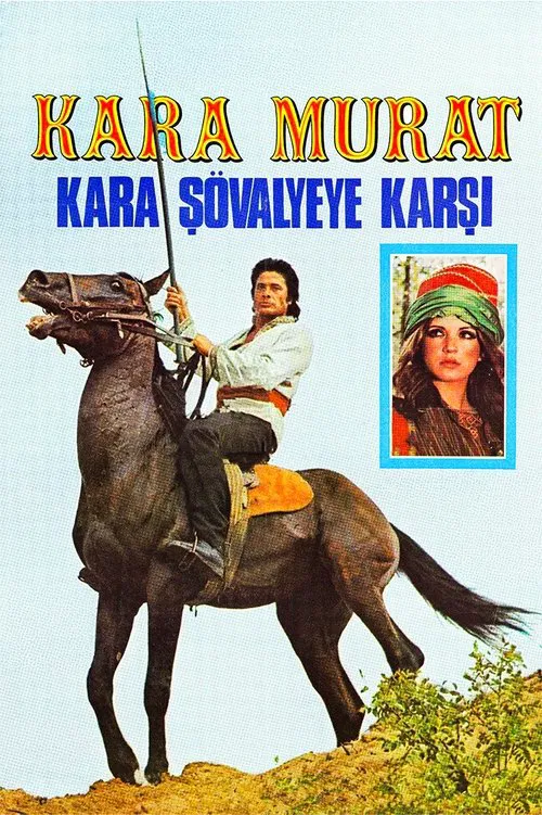 Kara Murat: Kara Şövalyeye Karşı poster