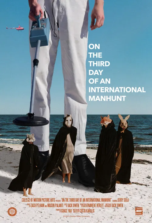 On The Third Day Of An International Manhunt poster