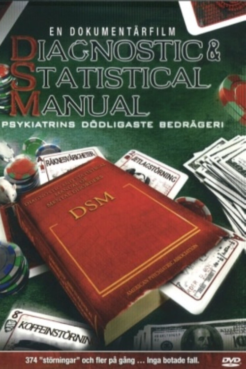 Diagnostic & Statistical Manual: Psychiatry's Deadliest Scam poster