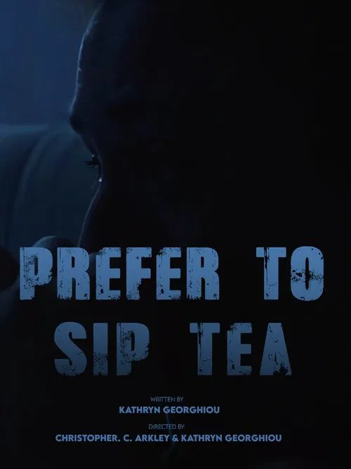 Prefer To Sip Tea poster