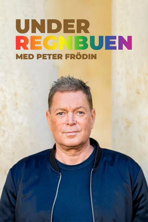 Under regnbuen - med Peter Frödin poster